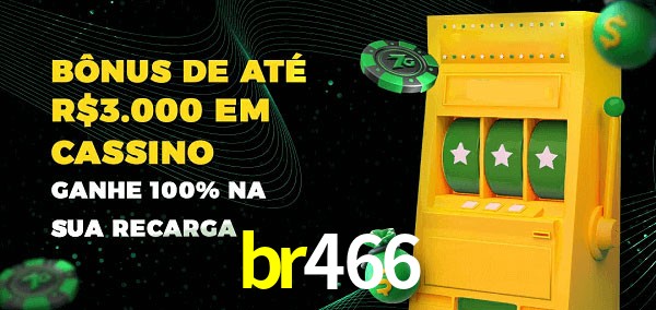 br466 melhor bônus de depósito